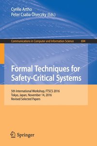 bokomslag Formal Techniques for Safety-Critical Systems