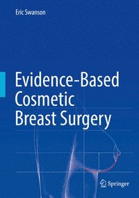 bokomslag Evidence-Based Cosmetic Breast Surgery