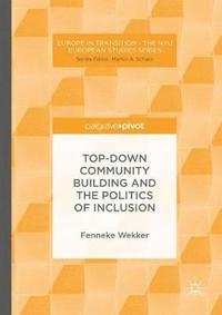 bokomslag Top-down Community Building and the Politics of Inclusion