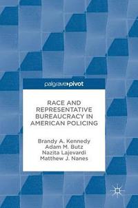 bokomslag Race and Representative Bureaucracy in American Policing