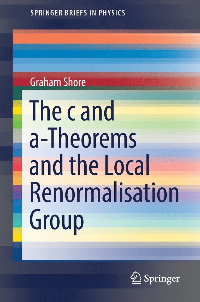 The c and a-Theorems and the Local Renormalisation Group 1