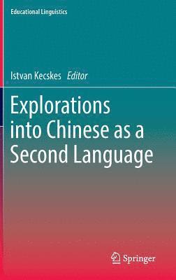 Explorations into Chinese as a Second Language 1