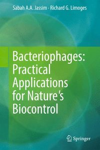 bokomslag Bacteriophages: Practical Applications for Nature's Biocontrol