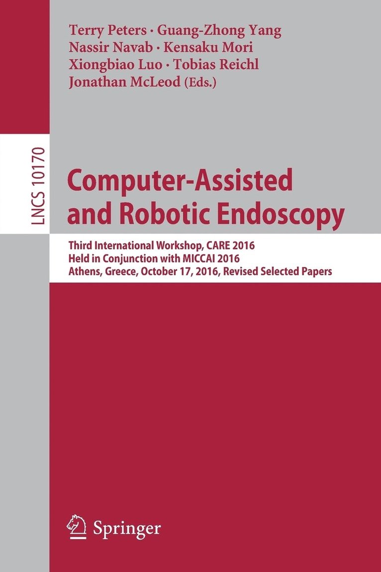 Computer-Assisted and Robotic Endoscopy 1