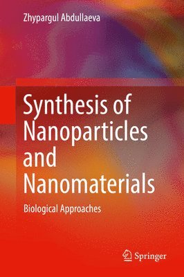 bokomslag Synthesis of Nanoparticles and Nanomaterials