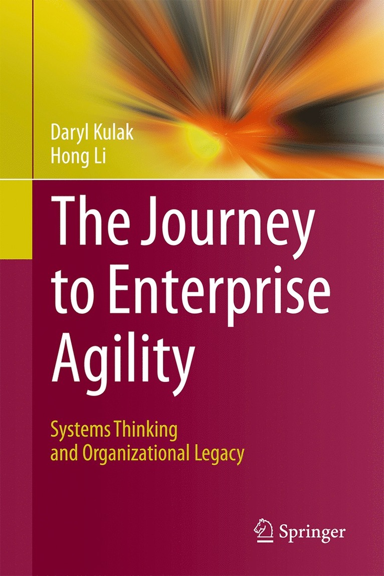 Daryl Kulak, Hong Li - Journey to Enterprise Agility, Inbunden