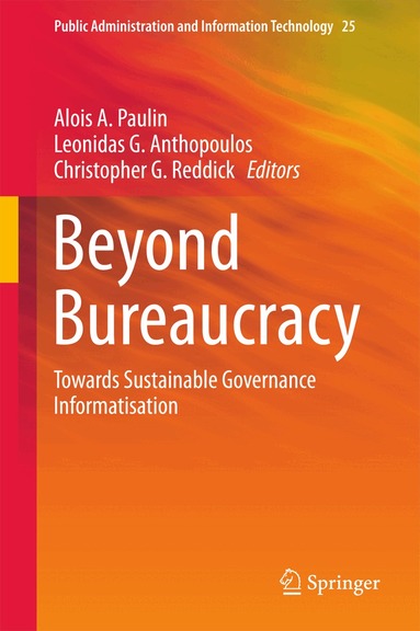 Alois A. Paulin, Leonidas G. Anthopoulos, Christopher G. Reddick - Beyond Bureaucracy, Inbunden