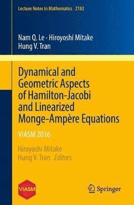Dynamical and Geometric Aspects of Hamilton-Jacobi and Linearized Monge-Ampre Equations 1