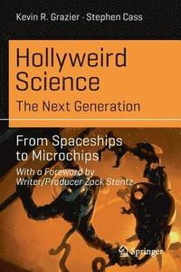 bokomslag Hollyweird Science: The Next Generation