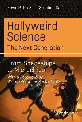 Hollyweird Science: The Next Generation 1