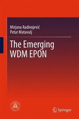 bokomslag The Emerging WDM EPON