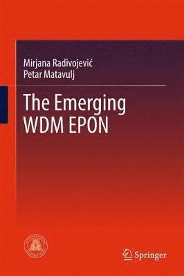The Emerging WDM EPON 1