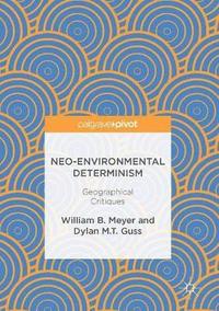 bokomslag Neo-Environmental Determinism