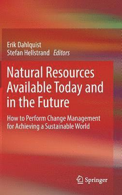 Natural Resources Available Today and in the Future 1