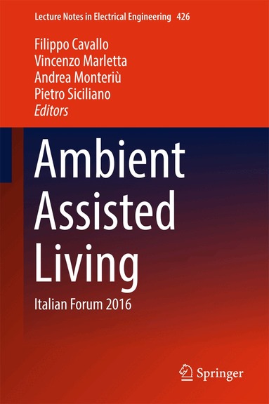 Filippo Cavallo, Vincenzo Marletta, Andrea Monteriù, Pietro Siciliano - Ambient Assisted Living, Inbunden