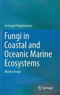 bokomslag Fungi in Coastal and Oceanic Marine Ecosystems