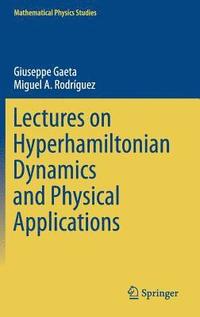 bokomslag Lectures on Hyperhamiltonian Dynamics and Physical Applications