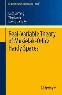 bokomslag Real-Variable Theory of Musielak-Orlicz Hardy Spaces