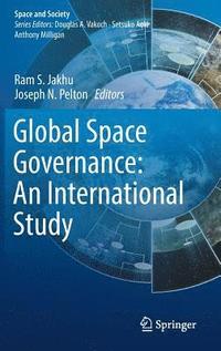 bokomslag Global Space Governance: An International Study