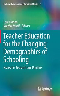 bokomslag Teacher Education for the Changing Demographics of Schooling