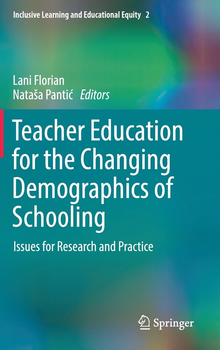 Teacher Education for the Changing Demographics of Schooling 1