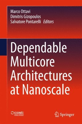 bokomslag Dependable Multicore Architectures at Nanoscale
