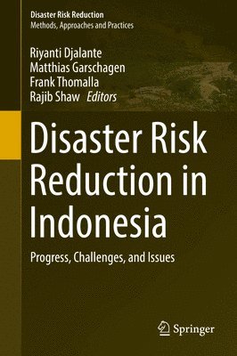 Disaster Risk Reduction in Indonesia 1