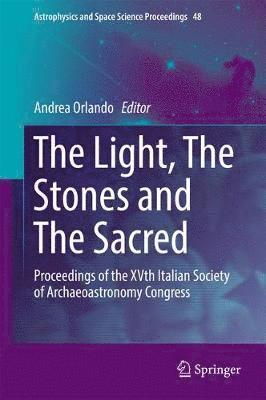 The Light, The Stones and The Sacred 1