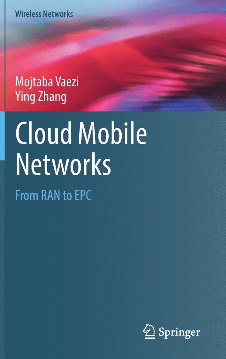 Mojtaba Vaezi, Ying Zhang - Cloud Mobile Networks, Inbunden