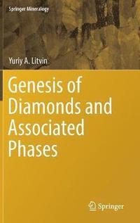 bokomslag Genesis of Diamonds and Associated Phases