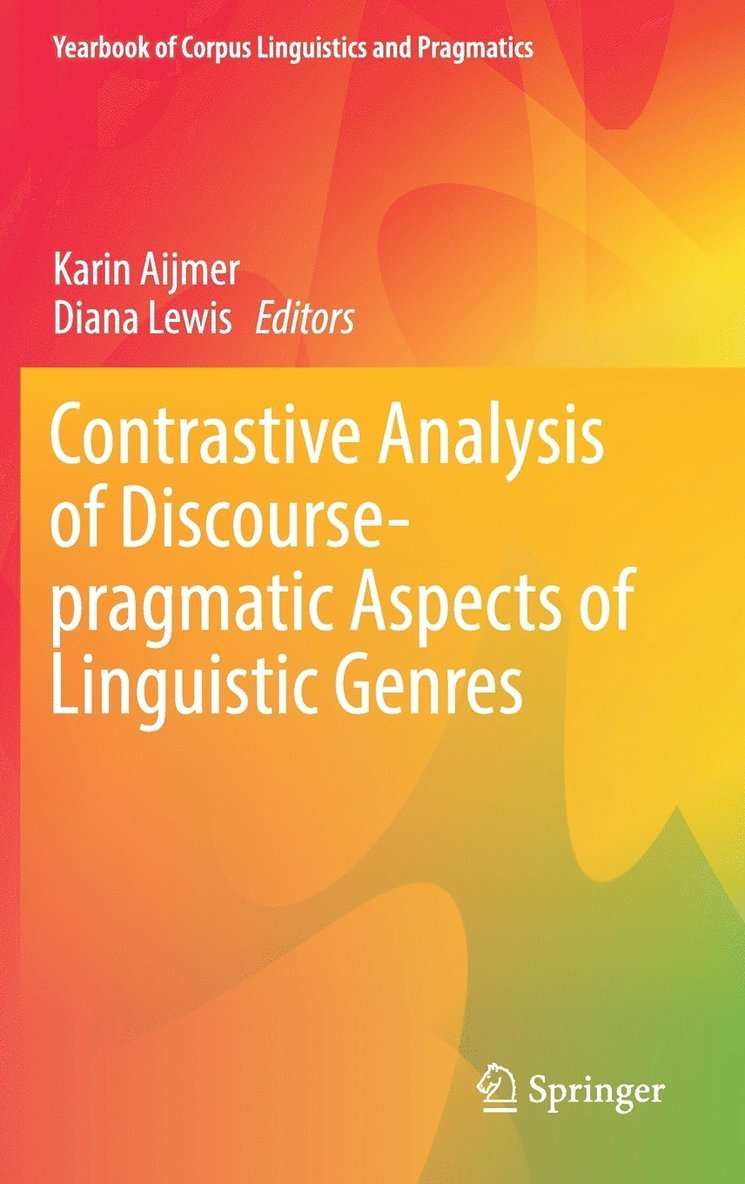 Contrastive Analysis of Discourse-pragmatic Aspects of Linguistic Genres 1