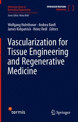 bokomslag Vascularization for Tissue Engineering and Regenerative Medicine