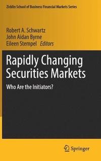 bokomslag Rapidly Changing Securities Markets