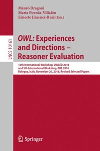 bokomslag OWL: Experiences and Directions  Reasoner Evaluation