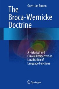bokomslag The Broca-Wernicke Doctrine