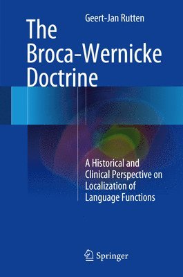 bokomslag The Broca-Wernicke Doctrine