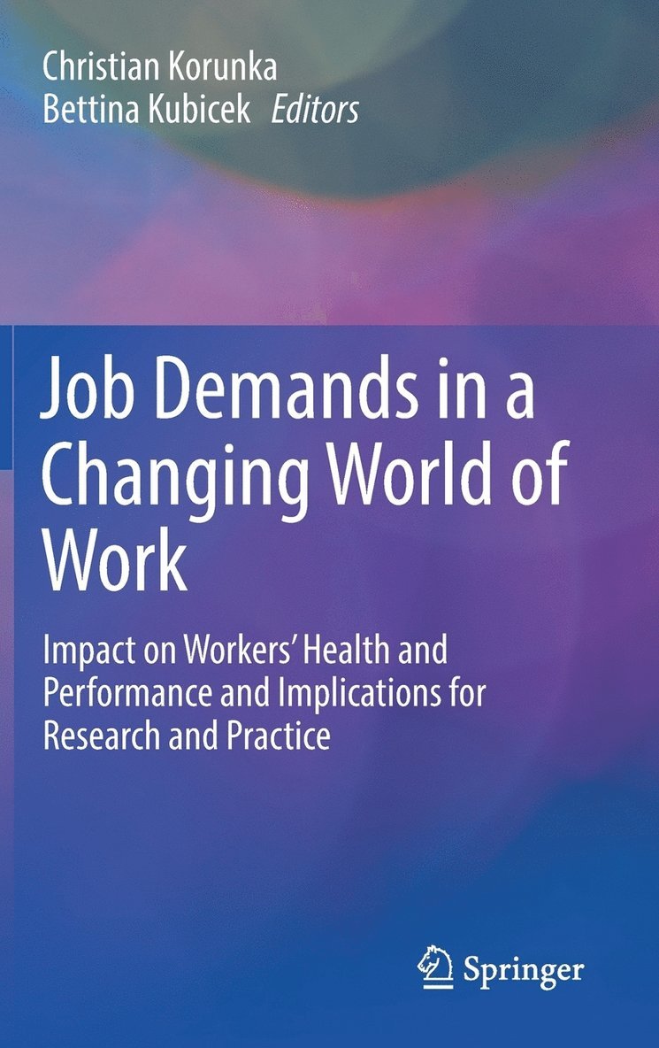 Job Demands in a Changing World of Work 1