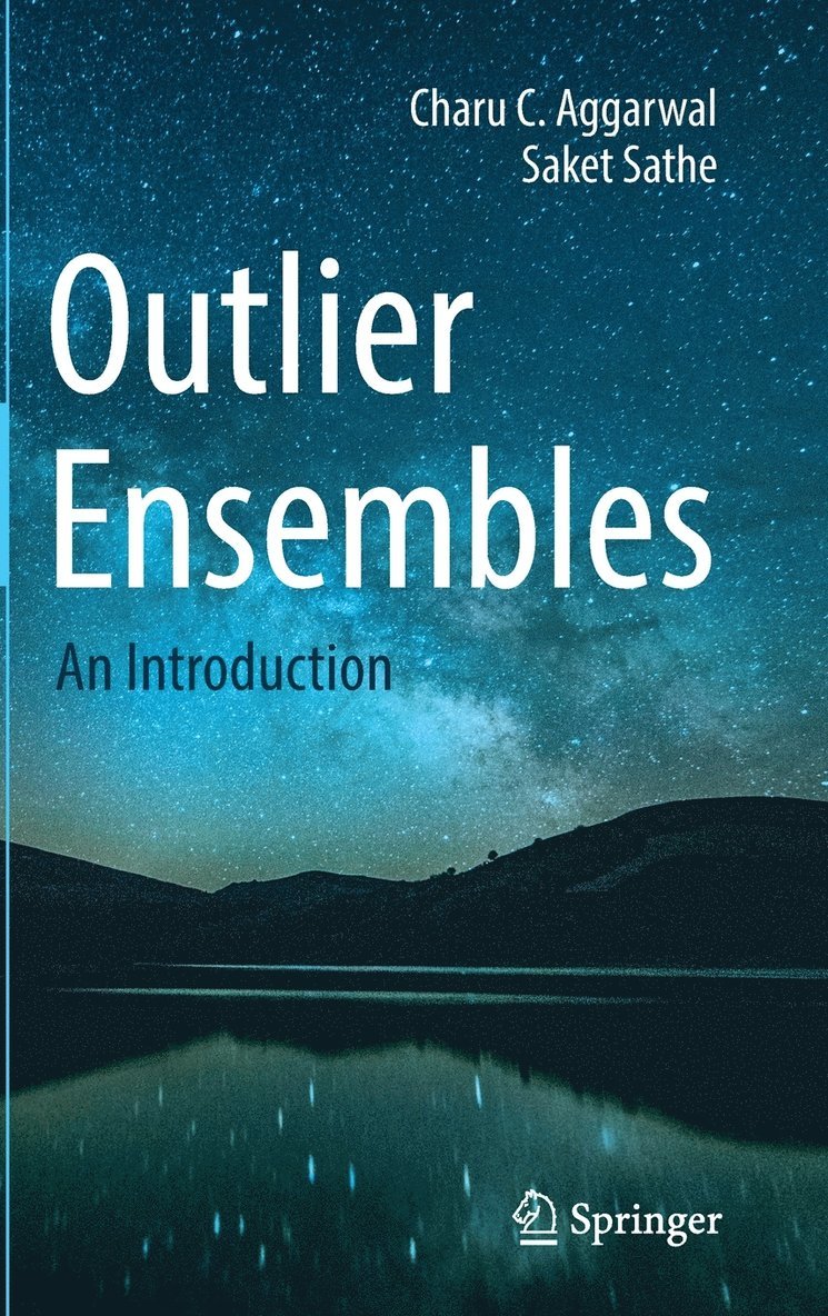Charu C. Aggarwal, Saket Sathe - Outlier Ensembles, Inbunden