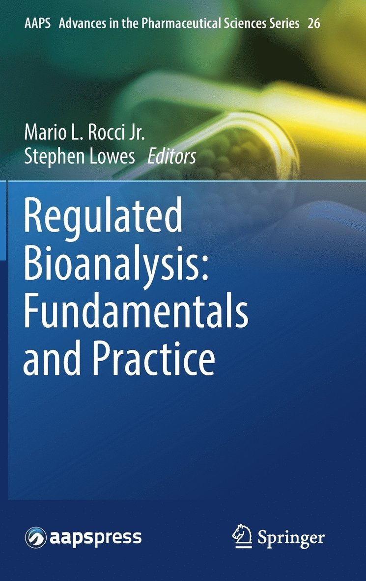 Regulated Bioanalysis: Fundamentals and Practice 1