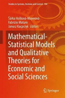 bokomslag Mathematical-Statistical Models and Qualitative Theories for Economic and Social Sciences