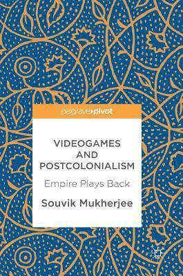 Videogames and Postcolonialism 1