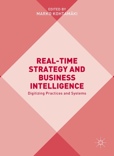 Marko Kohtamäki - Real-time Strategy and Business Intelligence, Inbunden