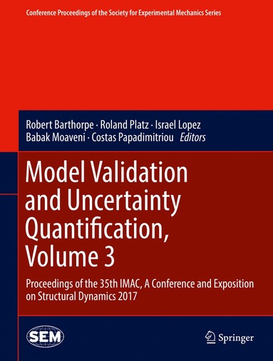 bokomslag Model Validation and Uncertainty Quantification, Volume 3