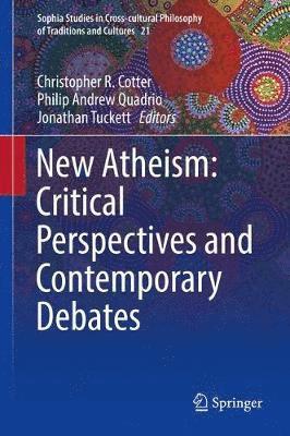 bokomslag New Atheism: Critical Perspectives and Contemporary Debates