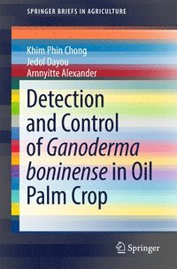 bokomslag Detection and Control of Ganoderma boninense in Oil Palm Crop