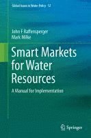 bokomslag Smart Markets for Water Resources