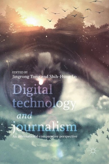 bokomslag Digital Technology and Journalism