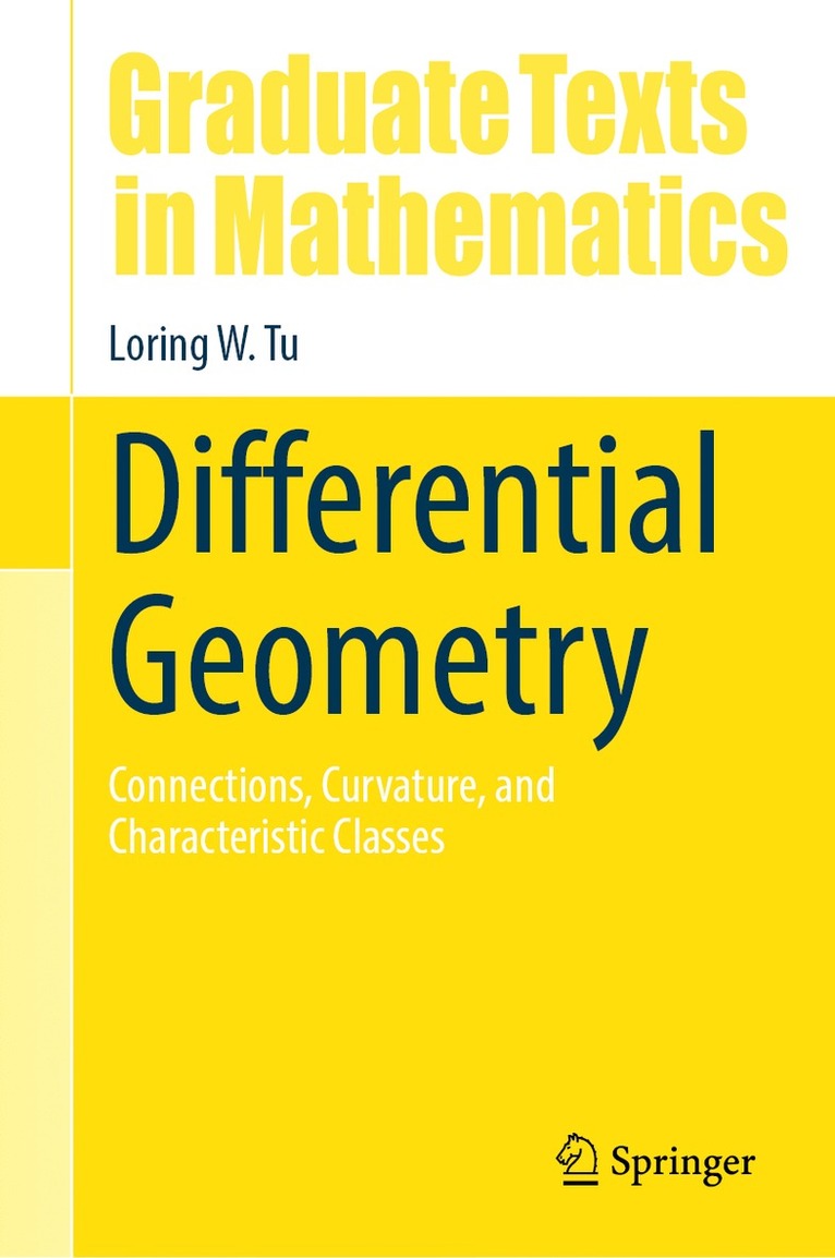 Loring W. Tu - Differential Geometry, Inbunden