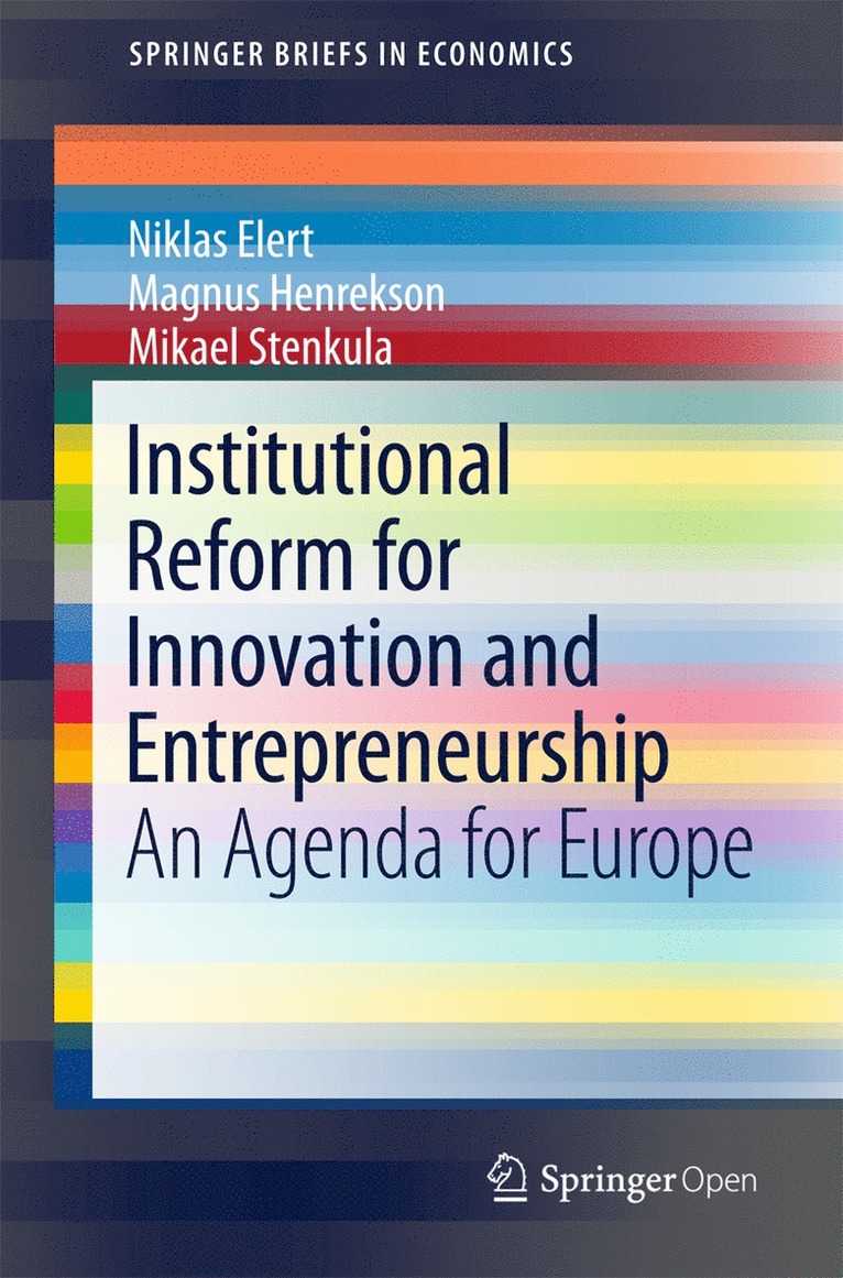 Institutional Reform for Innovation and Entrepreneurship 1