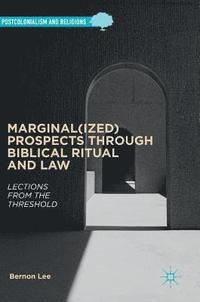 bokomslag Marginal(ized) Prospects through Biblical Ritual and Law